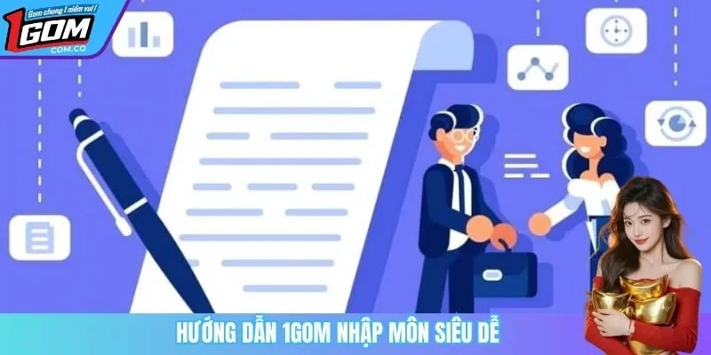 Hướng dẫn 1GOM nhập môn siêu dễ