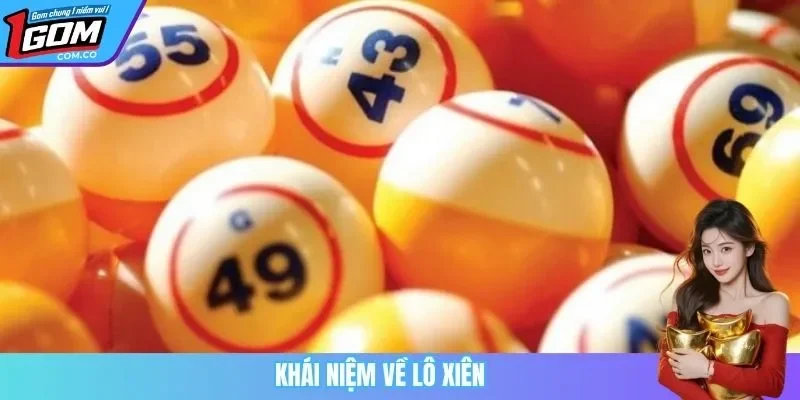 Khái niệm về lô xiên