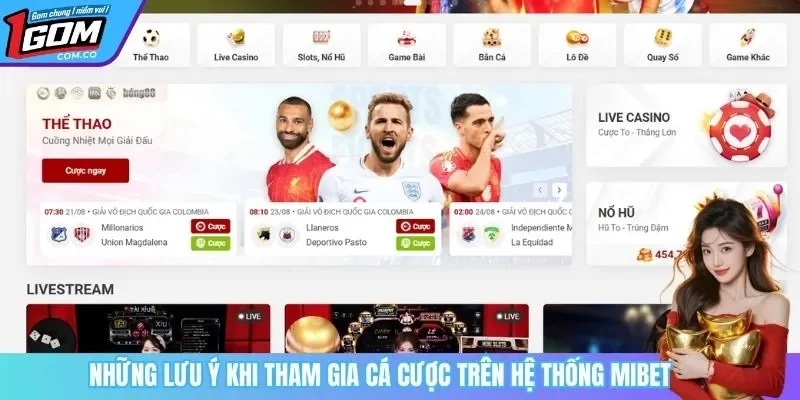 Những lưu ý khi tham gia cá cược trên hệ thống MIBET